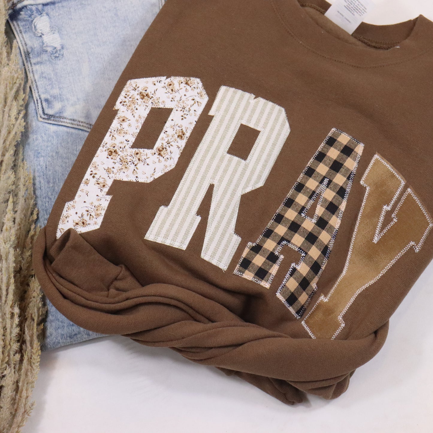 Brown Pray Sweatshirt