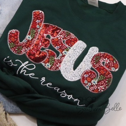 Jesus Is The Reason Sweatshirt